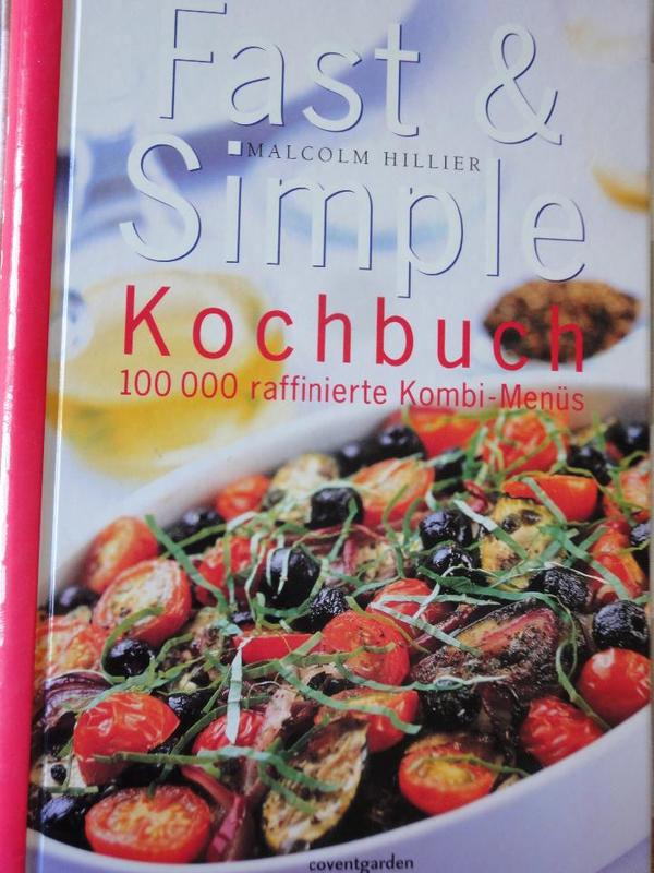 Ungewöhnliches Kochbuch. Fast and Simple