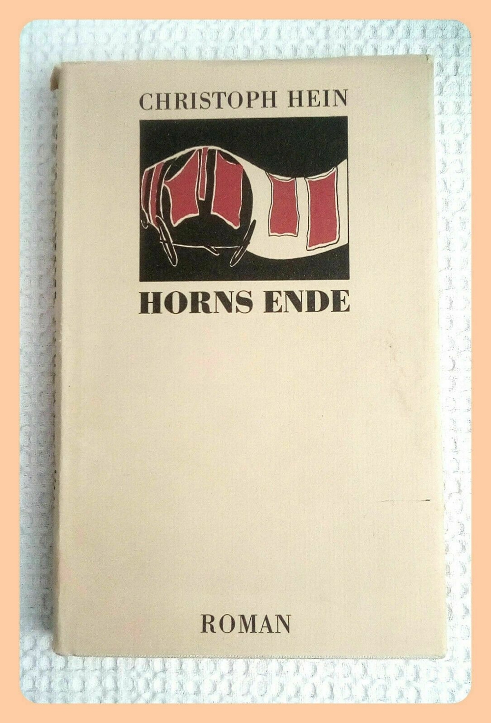 Horns Ende. Christoph Hein.Ein meisterhafter Roman