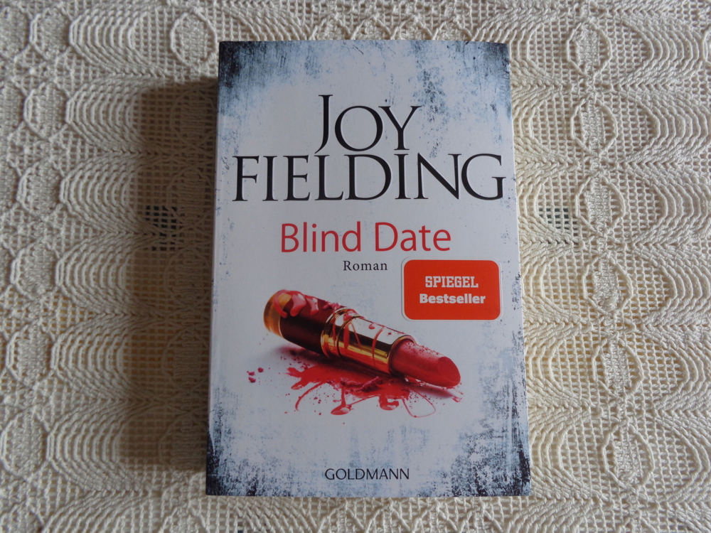 Buch - Blind Date, Joy Fielding, Roman, Goldmann, 7,50 Euro