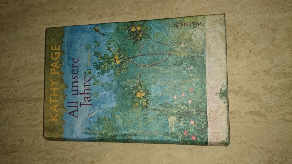 Verkaufe, "All unsere Jahre" Roman von Kathy Page (Gebundene Ausgabe), ISBN-13: 978-3803133137