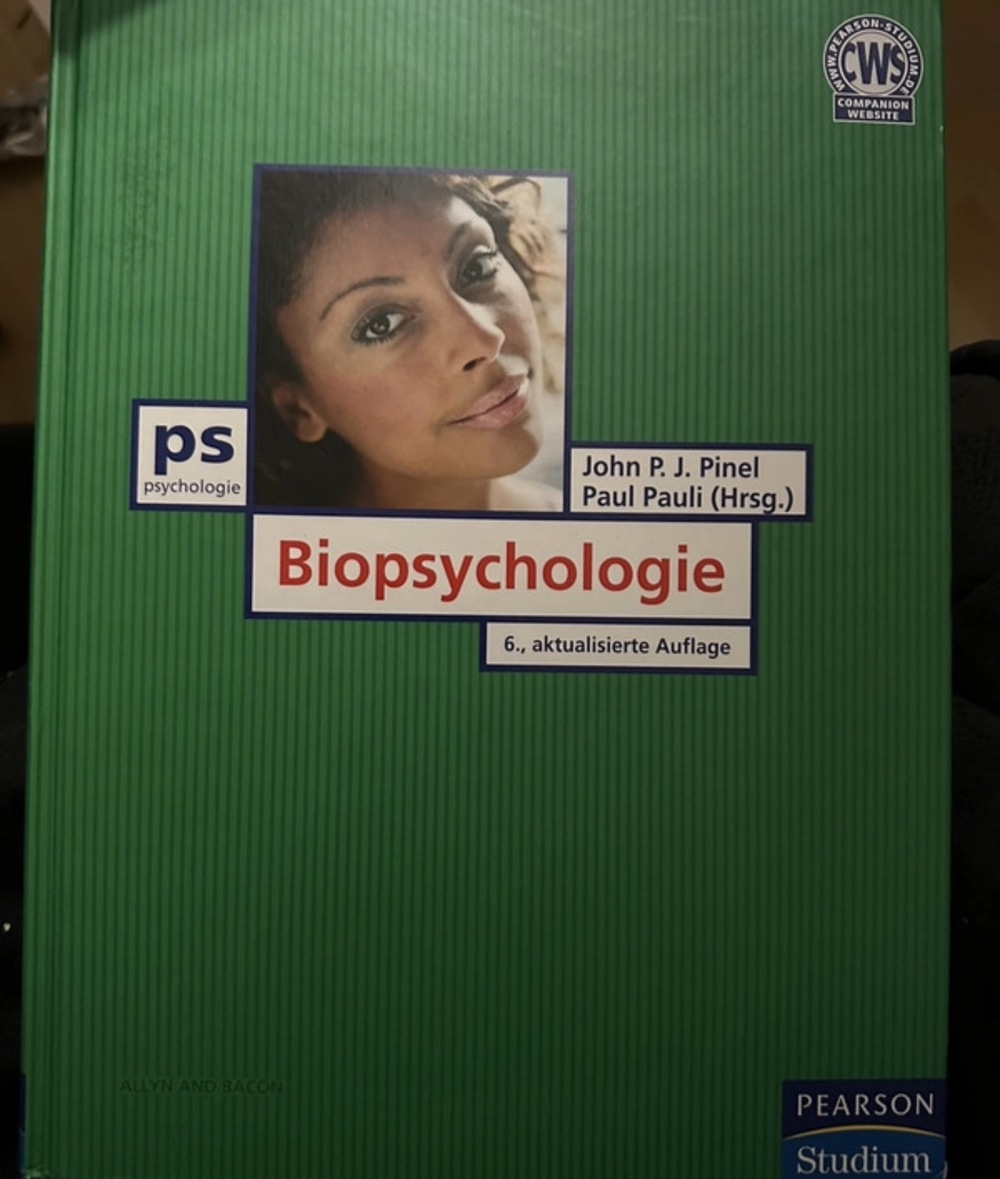 Biopsychologie 6. aktualisierte Auflage von J. Pinel & P. Pauli