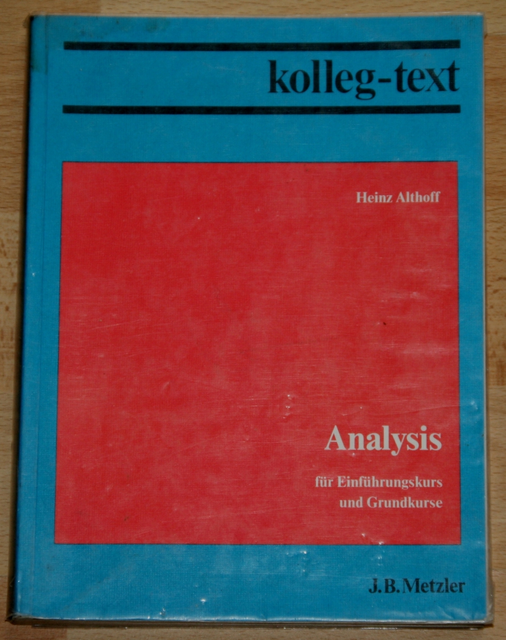 Mathematik-Buch "Analysis" - Kolleg-Text - Oberstufe Gymnasium