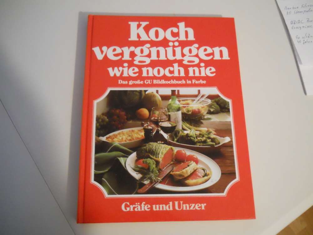 Kochvergnügen wie noch nie , Kochbuch Gräfe +Unzer