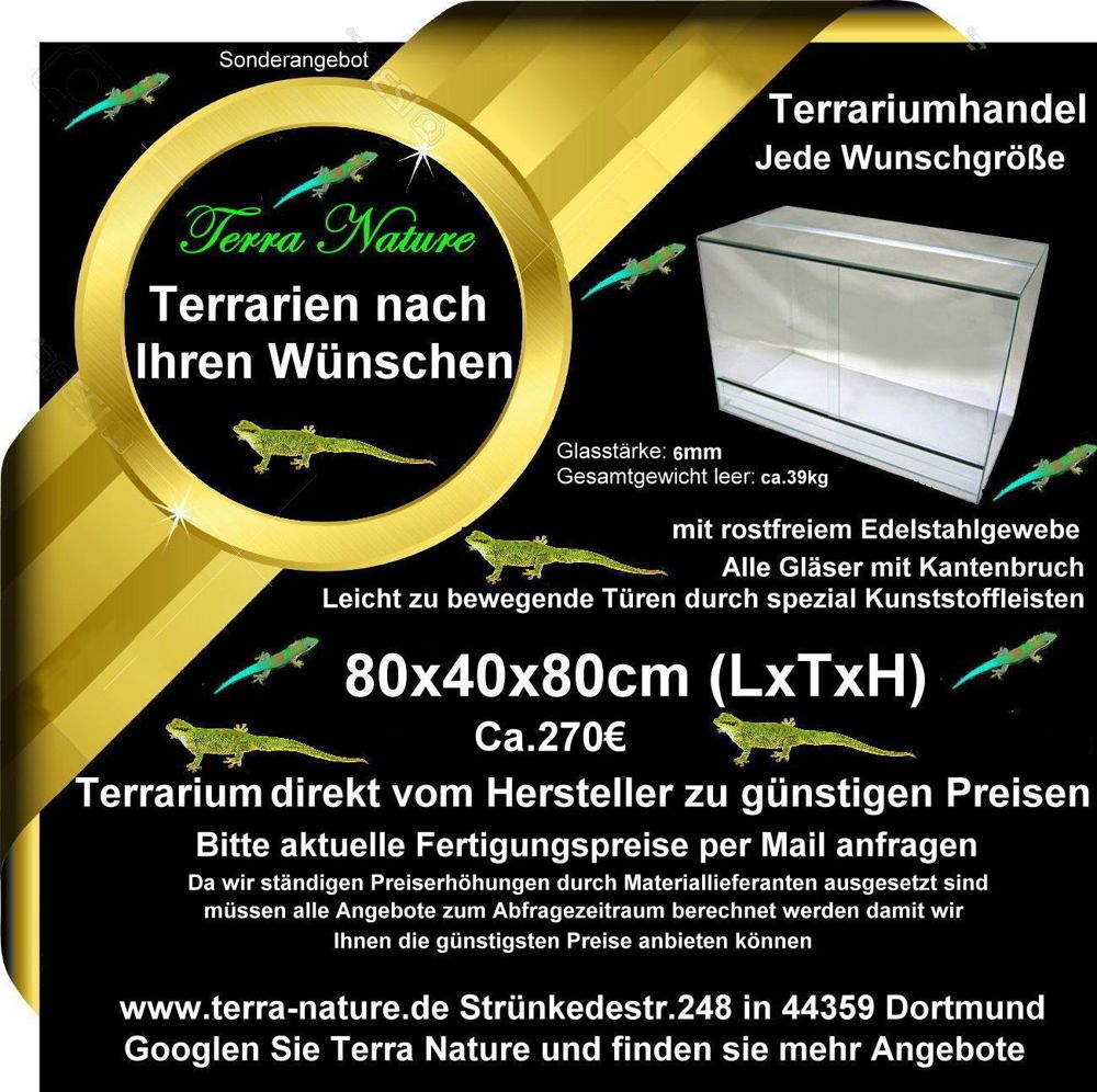.Terrarium : 80x40x80 cm, (LxTxH)