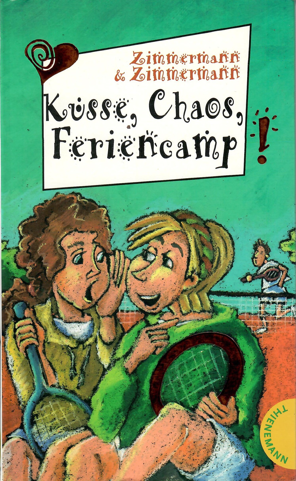 Küsse, Chaos, Feriencamp - Freche Mädchen Zimmermann Buch