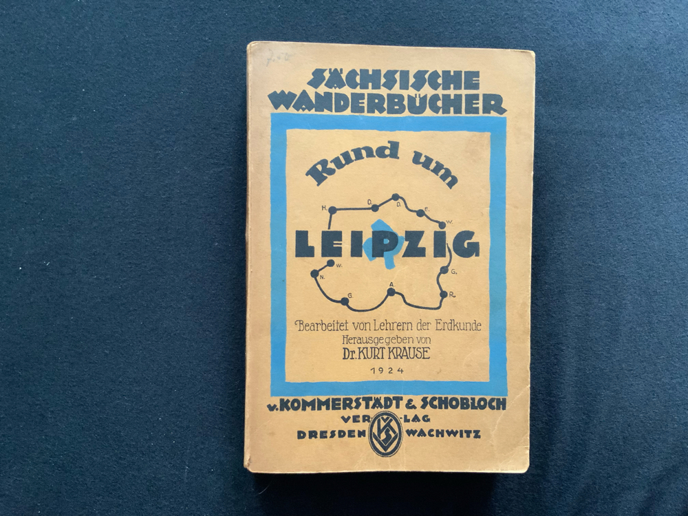 Kurt Krause (Hrsg.): Sächsische Wanderbücher. Rund um Leipzig
