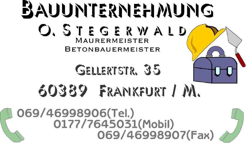 Bauunternehmung Olaf Stegerwald Frankfurt M. Maurer Betonbauer