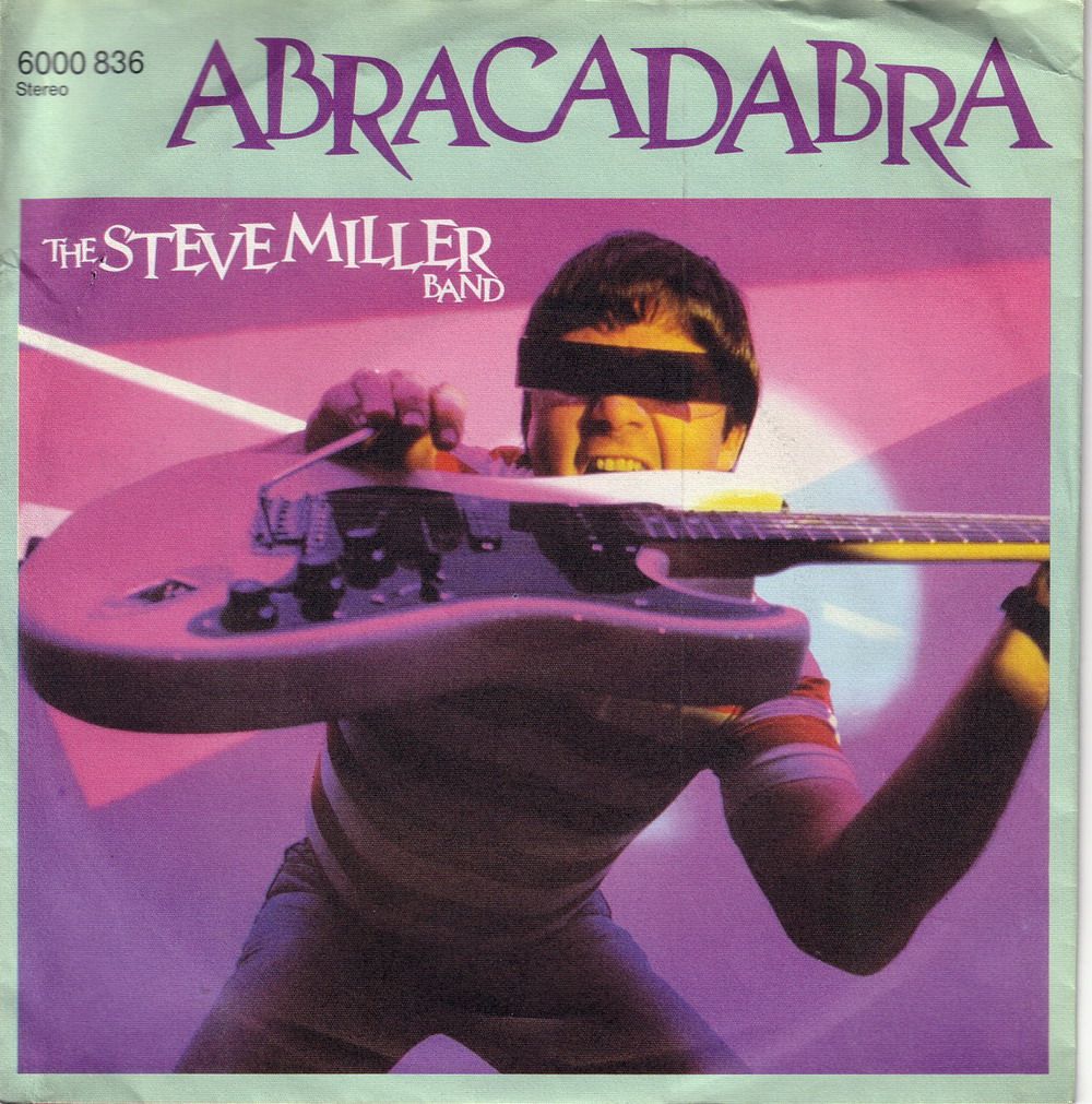 B Single The Seve Miller Band ABRACADABRA NEVER SAY NO Mercury 1982 Schallplatte Oldie Vinyl