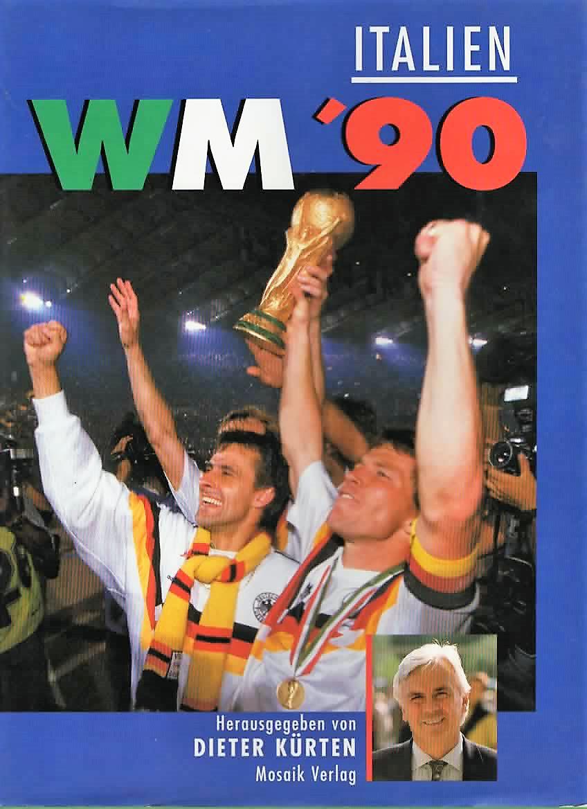 Fussball-Buch  Fussball-WM Italien 1990 