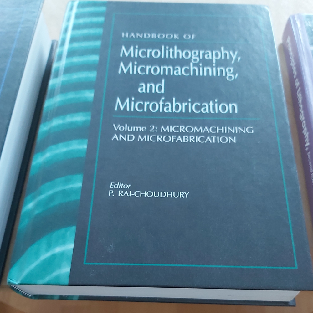 Handbook of Microlithography, micromachining and microfabrication Vol 2