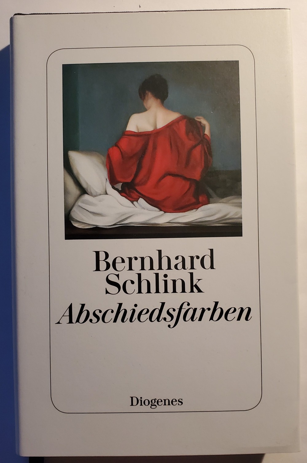 Bernhard Schlink: Abschiedsfarben. Gebunden