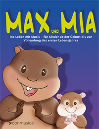 Max und Mia - Ins Leben mit Musik mit CD, neu, ungebraucht