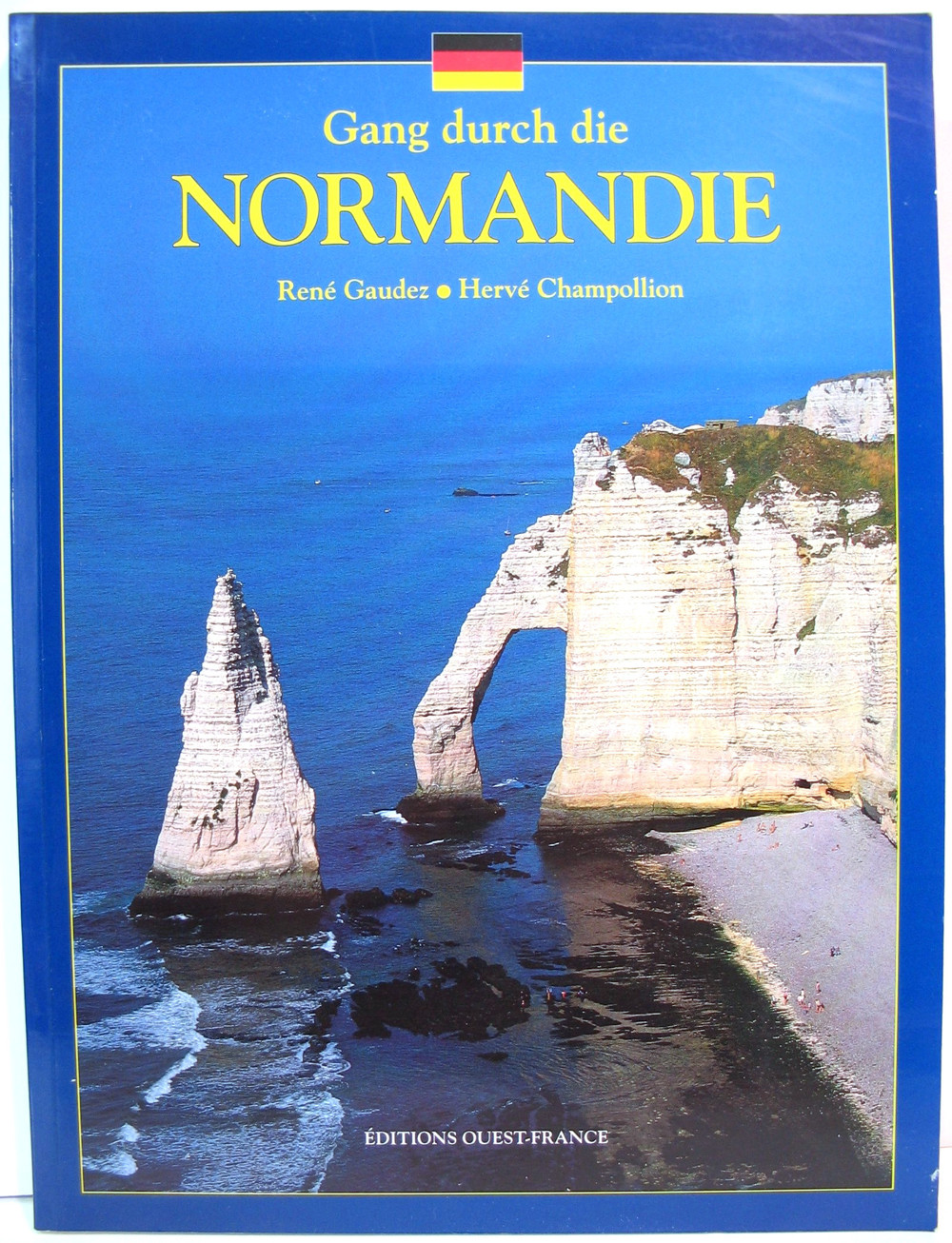 Buch - Gang durch die Normandie - 1996 - René Gaudez   Hervé Champollion