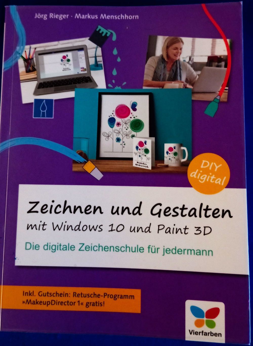 Buch: Zeichnen und gestalten mit Windows 10 und Paint 3D: Die digitale Zeichenschule für jedermann