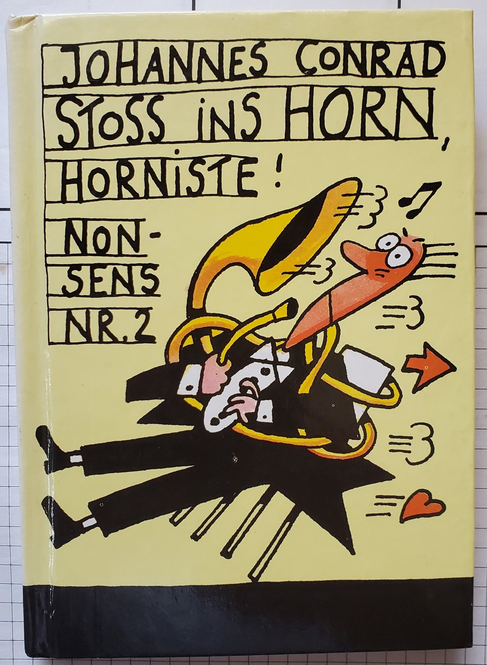 Johannes Conrad: Stoß ins Horn, Horniste! Nonsens Nr. 2 
