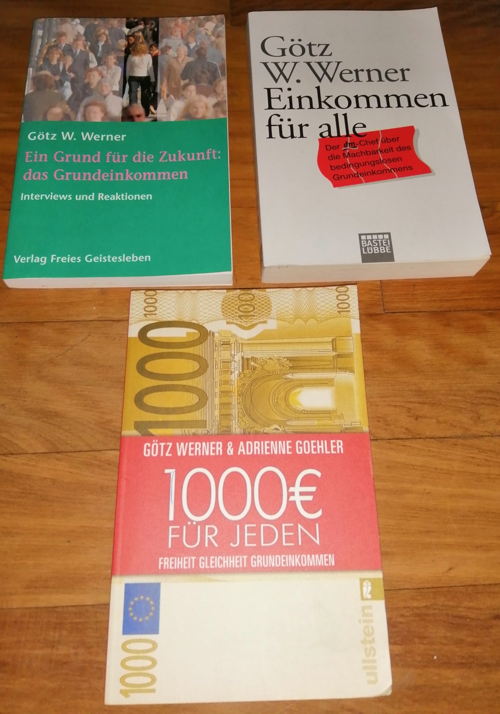 1 bis 3 Götz W. Werner, 1000 Euro für jeden, Einkommen für alle