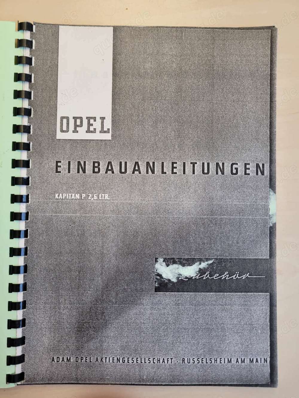 Kopie des Opel Original Werkstatthandbuch Zubehör Kapitän P 2,6 Liter