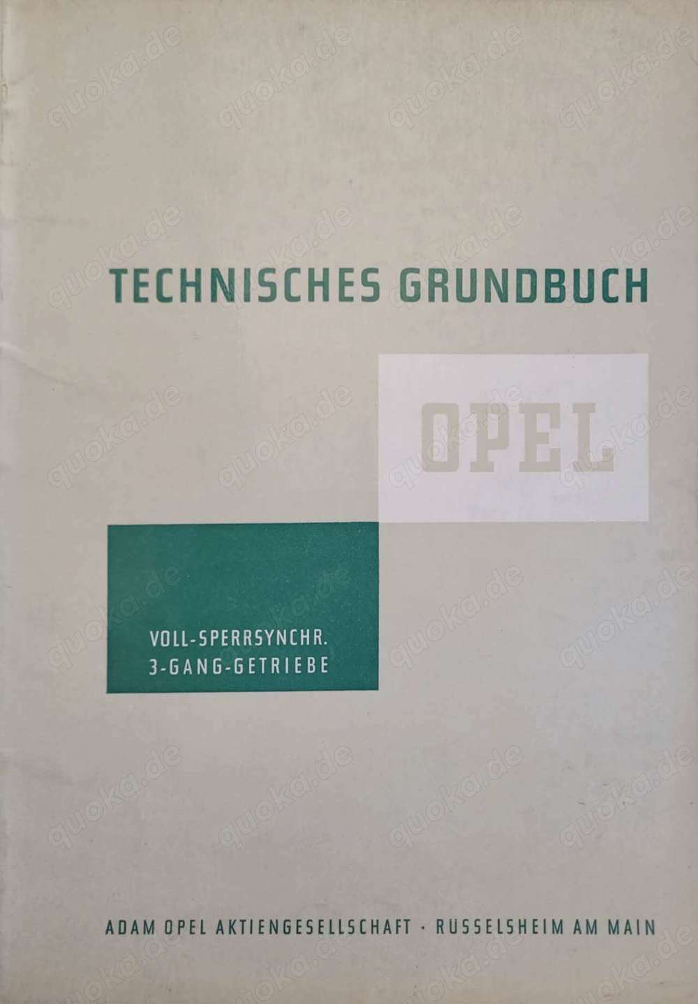 Technisches Grundbuch   Werkstatthandbuch  Opel 3-Gang-Getriebe vollsynchronisiert 