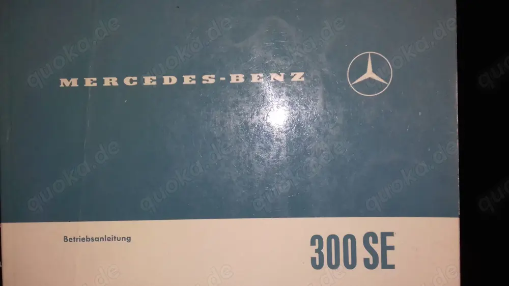 Bedienungsanleitung Mercedes 300 SE (Heckflosse) Bedienungsanleitung Mercedes 300 SE (Heckflosse)