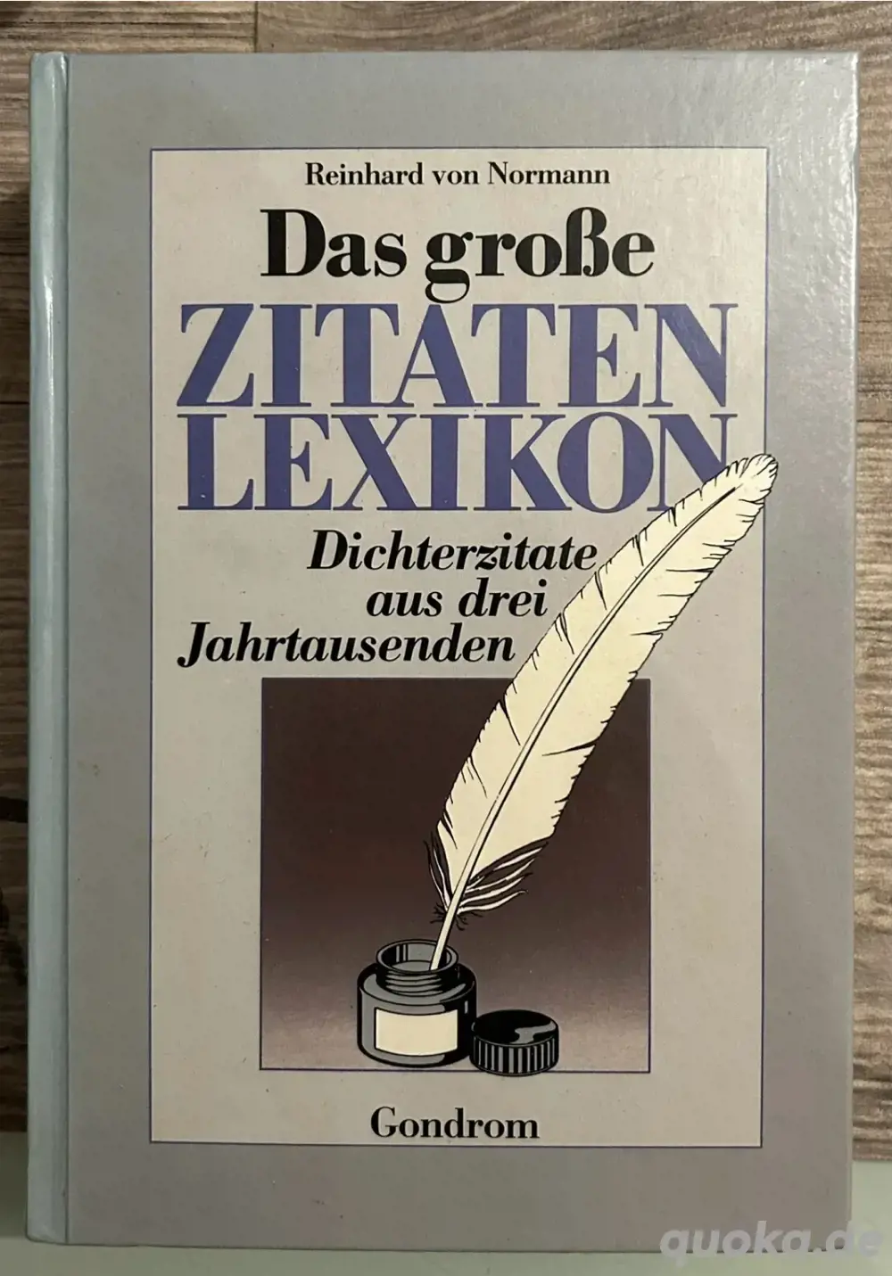 das große zitaten lexikon - reinhard von normann