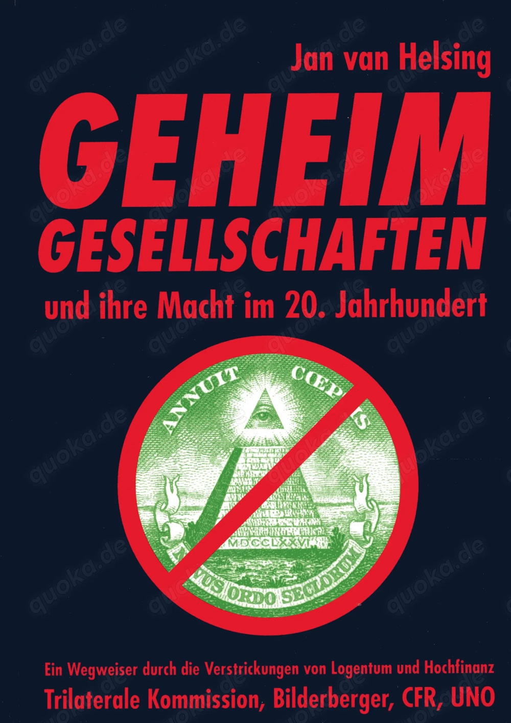 Jan van Helsing: Geheim Gesellschaften und ihre Macht im 20. Jahrhundert