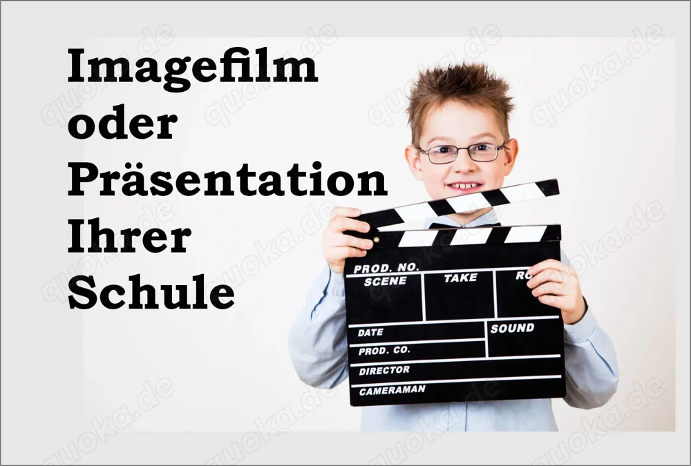 Imagefilm oder Präsentation Ihrer Schule