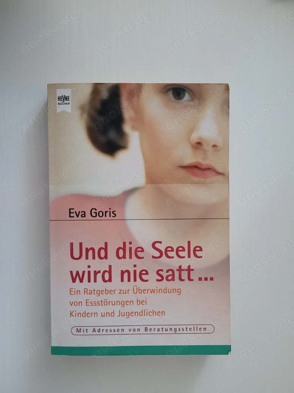 Und die Seele wird nie satt...-Goris, Eva