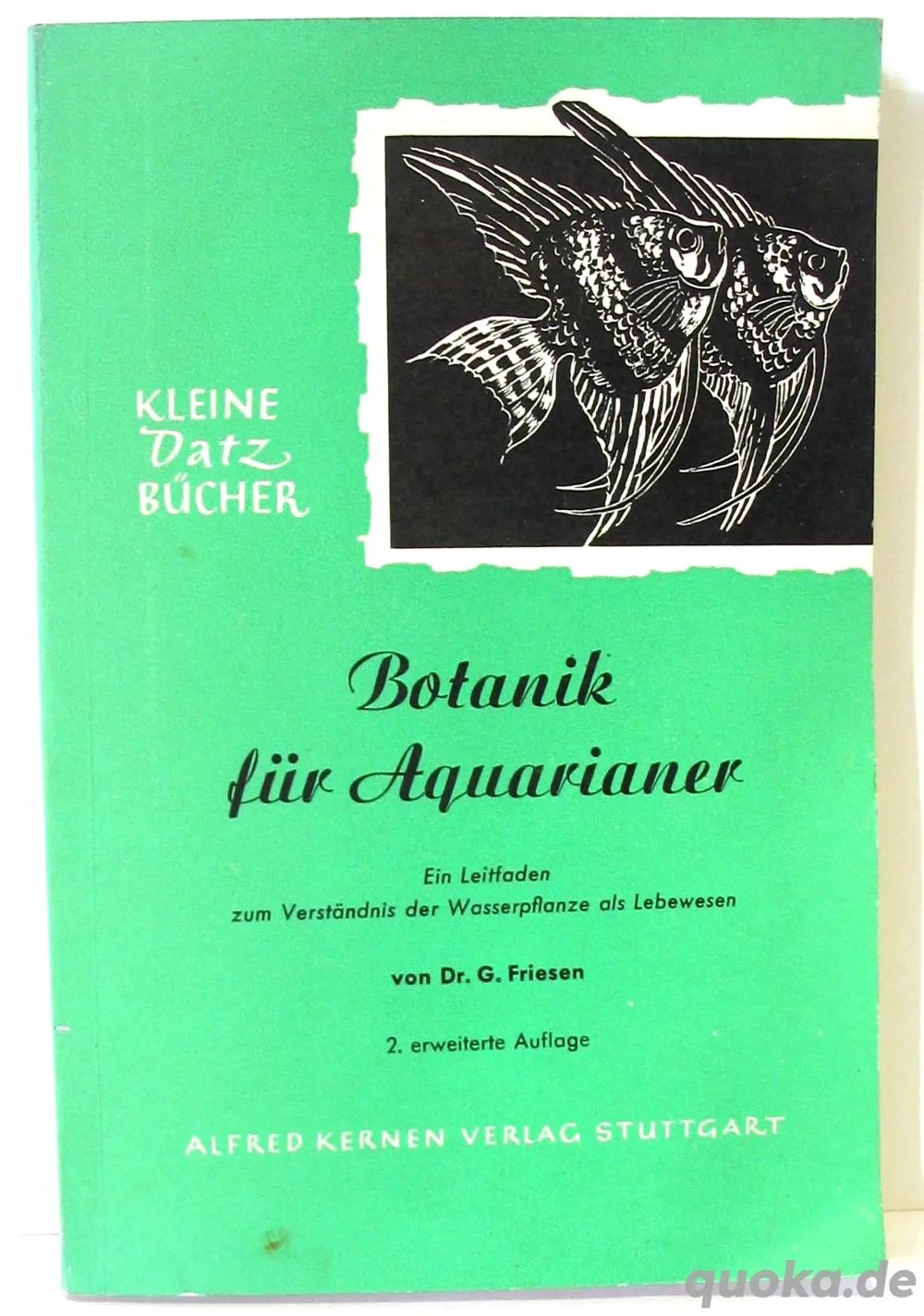 Buch - Botanik für Aquarianer - 2. erweiterte Auflage - Dr. G. Friesen - 1953