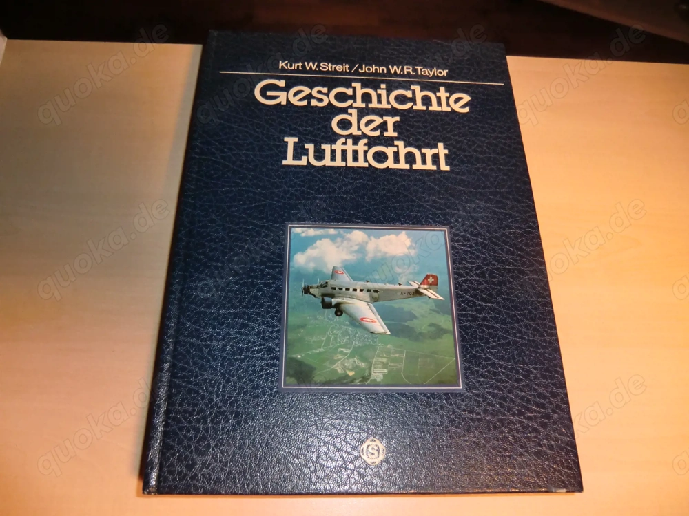 Kurt W. Streit John. R. Taylor "Geschichte der Luftfahrt" Erstausgabe 1975