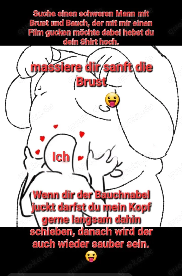 Würde gerne ein Video selber machen wo ein schlanker Kerl einem dicken Mann den Bauchnabel leckt