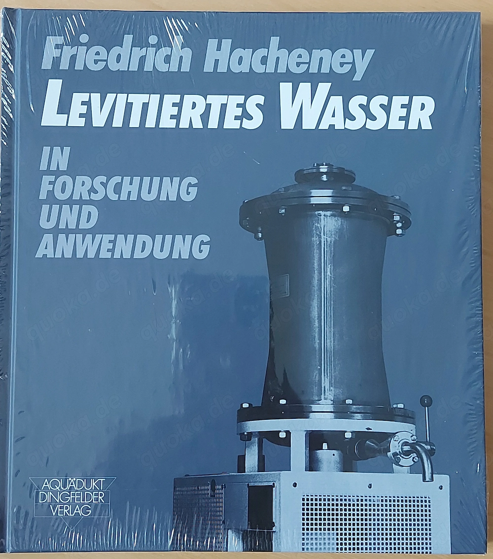 W. Hacheney - Levitiertes Wasser in Forschung und Anwendung