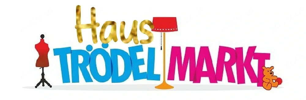 Hauströdel ab Heute 11.Mai.2026  Ab 2 Vb 