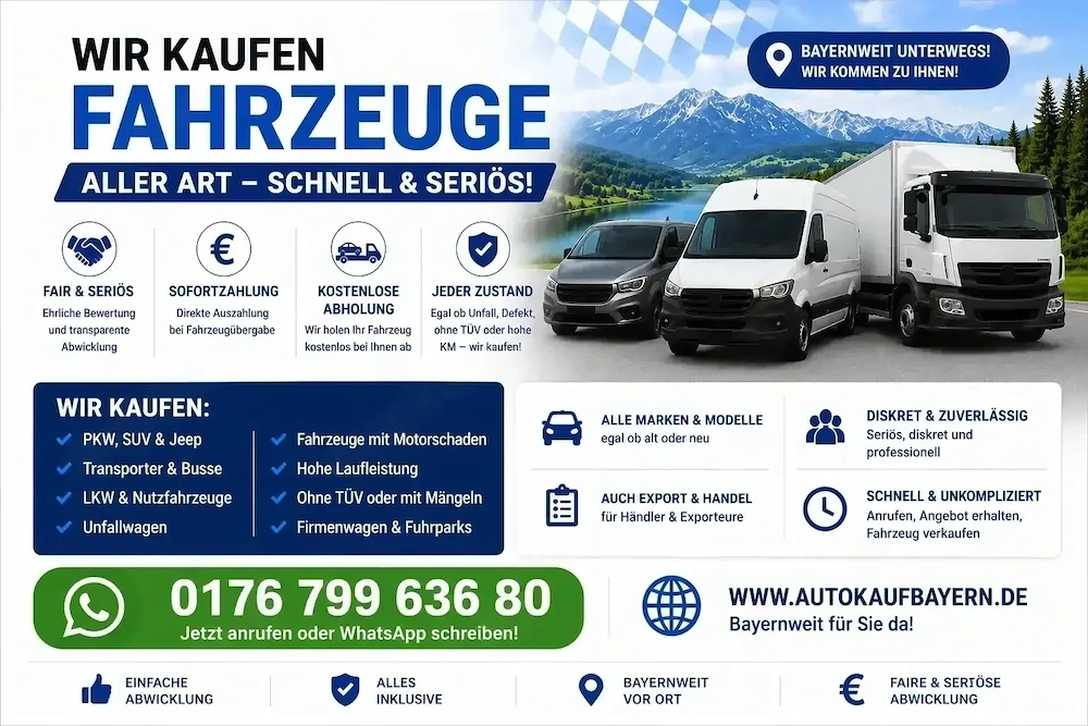 Wir kaufen Fahrzeuge aller Marken   Bayernweit vor Ort  - PKW, SUV, Jeep, Busse, Transporter & LKW 