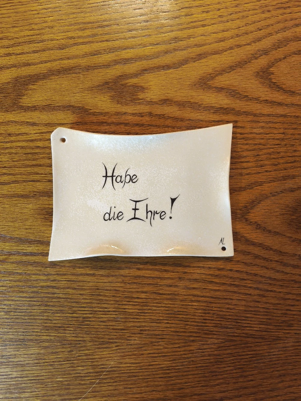 Keramik Schild mit Spruch 