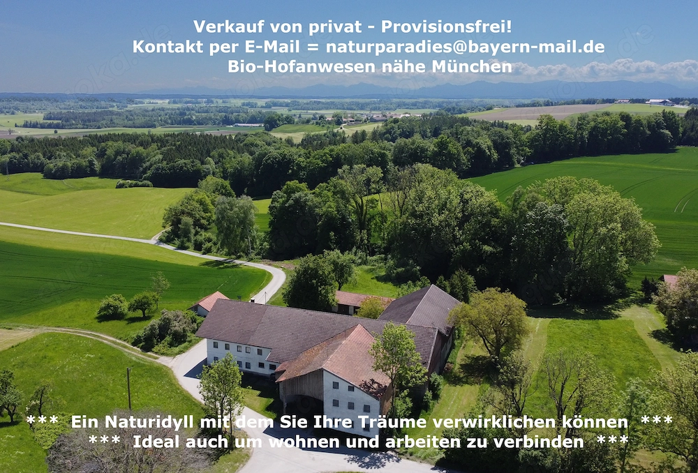 Familiendomizil - Bio-Hofanwesen - Pferdehof - Naturparadies - Oberbayern - München