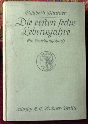 Elisabeth Plattner - die ersten sechs Jahre - Ausgabe 1935 - Bild 1