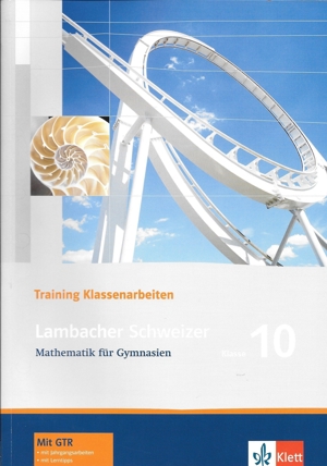 Mathe Schulaufgabentrainer 10. Klasse Bayern