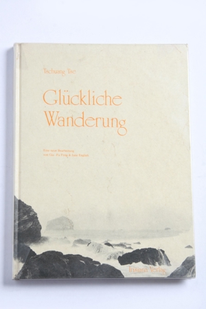 Glückliche Wanderung Tschuang Tse Buddhismus Irisiana Hugendubel Verlag 1980