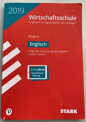 Wirtschaftsschule Bayern Prüfungsaufgaben ENGLISCH 2019 Bild 1