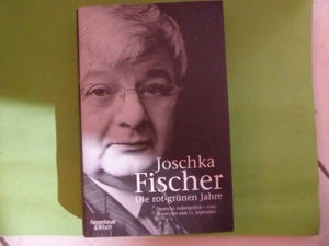 Joschka Fischer Die rot-grünen Jahre ISBN 978-3-462-03771-5