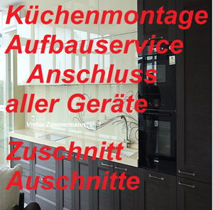Küchenmontage und Anschluss. Aufbauservice in Hamburg u Umgebung Bild 1