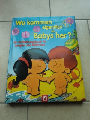 "Wo kommen eigentlich die Babys her?" *Sammlerstück*