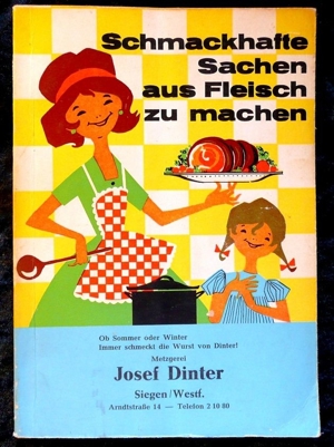 Schmackhafte Sachen aus Fleisch zu machen - Ein Kochbuch aus den 50er Jahren Bild 1