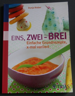 Dunja Rieber: Eins, zwei - Brei