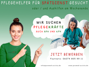 Pflegehelfer für Spätdienst und Aushilfen am Wochenende gesucht!