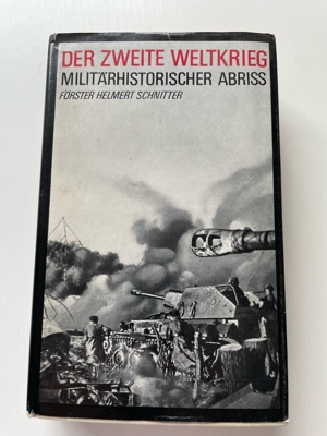 Der zweite Weltkrieg Militärhistorischer Abriss Militärverwaltung DDR