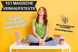 101 Magische Verkaufstexte - So geht Verkaufen kinderleicht!