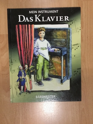 Mein Instrument Das Klavier - gebundene Ausgabe