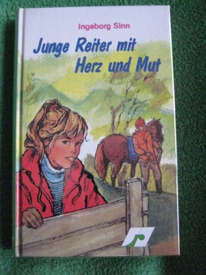 "Junge Reiter mit Herz und Mut" von Ingeborg Sinn in sehr gutem Zustand, J. Richter Verlag Bild 1
