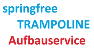 Aufbauservice für Springfree Trampoline. Montage zum Festpreis